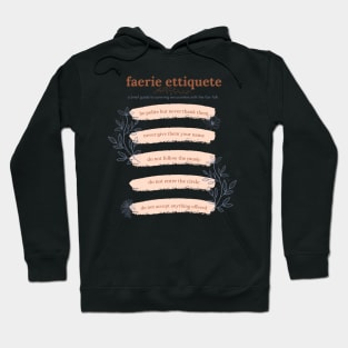 Faerie Ettiquete Hoodie